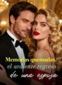 Memorias quemadas, el ardiente regreso de una esposa cover