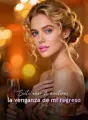 Siete años de mentiras, la venganza de mi regreso cover