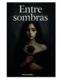 Entre Sombras. cover