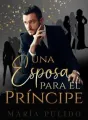 Una Esposa para el Principe cover