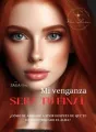 Mi venganza sera tu final. cover