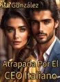 Atrapada Por El CEO Italiano cover