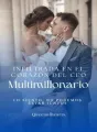 INFILTRADA EN EL CORAZÓN DEL CEO MULTIMILLONARIO cover