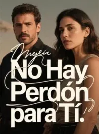 No Hay Perdón para Tí