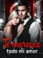 Te mereces todo mi amor cover