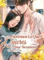 Seremos Lo Que Quieres Que Seamos cover
