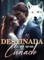 Destinada a mi gran cuñado cover