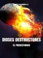 DIOSES DESTRUCTORES cover