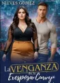 La Venganza de la Exesposa Curvy cover