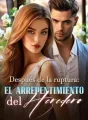 Después de la ruptura: el arrepentimiento del heredero cover