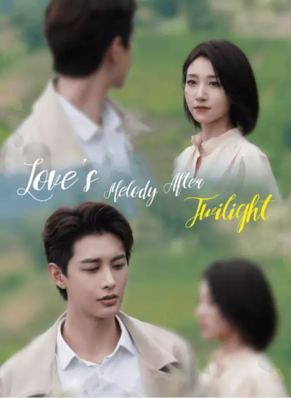 Love's Melody after Twilight