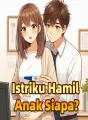 Istriku Hamil Anak Siapa? cover