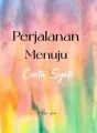 Perjalanan Menuju Cinta Sejati cover
