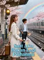 Saat Aku Bukan Lagi Pilihanmu cover