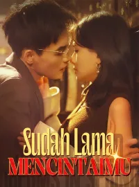 Sudah Lama Mencintaimu