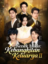 Nenek Muda: Kebangkitan Keluarga 2