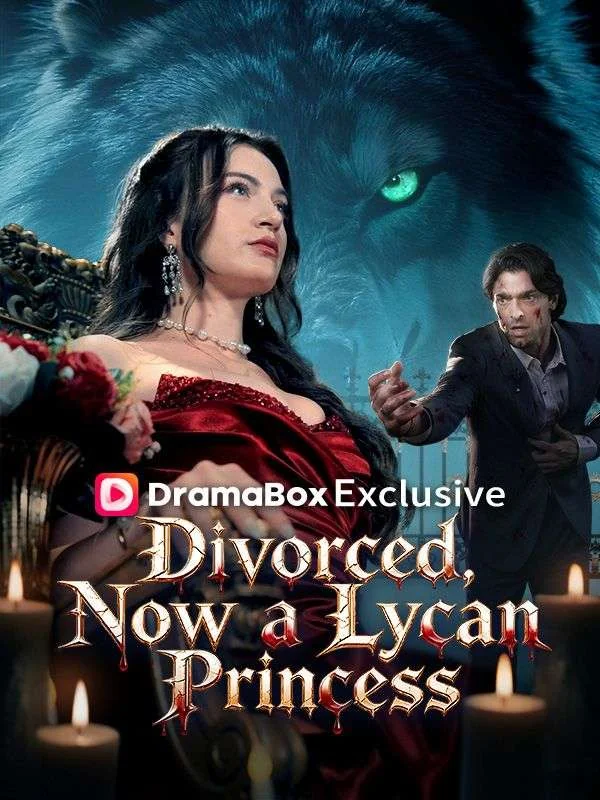 Divorced, Now a Lycan Princess