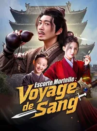 Escorte Mortelle : Voyage de Sang ( Doublé )Mini-dramas