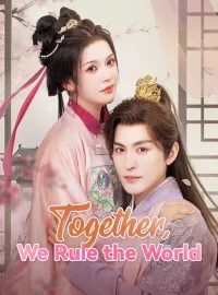 Together, We Rule the World