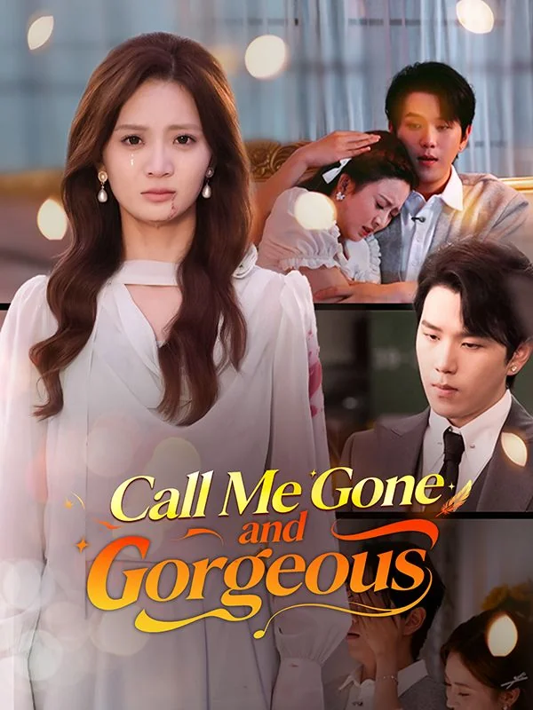 Call Me Gone and Gorgeous