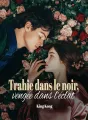 Trahie dans le noir, vengée dans l’éclat cover