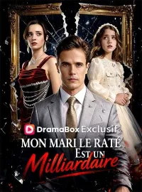 Mon Mari le Raté Est un Milliardaire