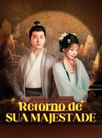 Retorno de Sua Majestade (Dublado)
