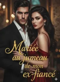 Mariée au jumeau de mon ex-fiancé