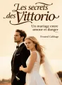 Les secrets des Vittorio : Un mariage entre amour et danger cover