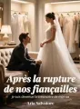 Après la rupture de nos fiançailles, je suis devenue la créancière de mon ex cover