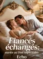 Fiancés échangés : mariée au Don impitoyable cover