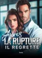 Après la rupture, il regrette cover