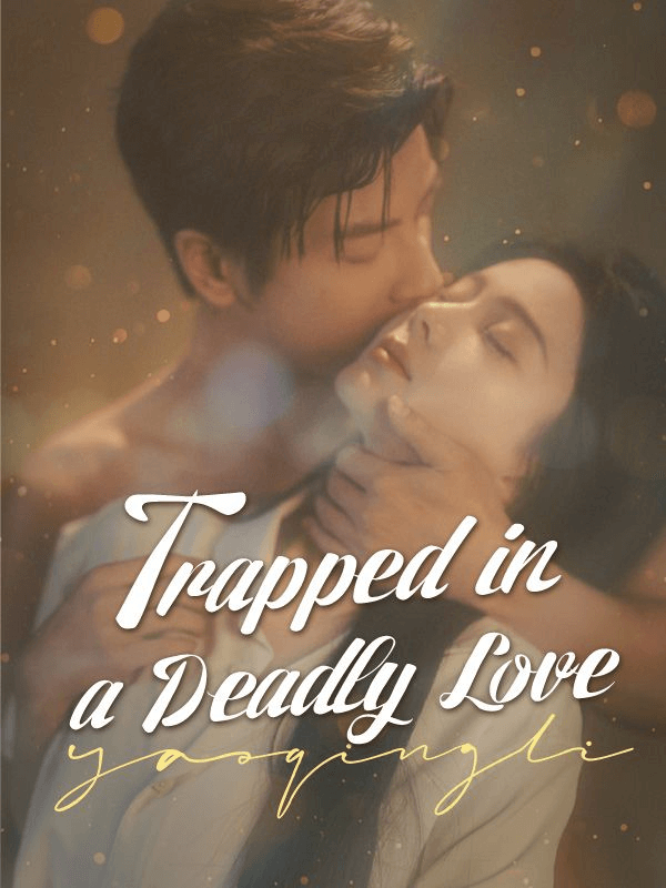 Trapped in a Deadly Love Review