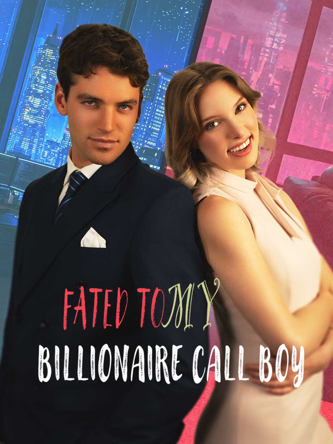 Fated To My Billionaire Call Boy