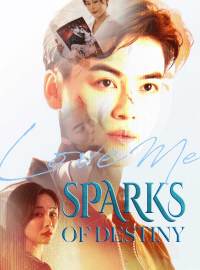 Sparks of DestinyShort Dramas