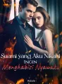 Suami yang Aku Nikahi Ingin Menghabisi Nyawaku cover