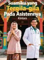 Suamiku yang Tergila-gila Pada Asistennya cover