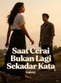 Saat Cerai Bukan Lagi Sekadar Kata cover