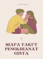 Siapa Takut Pengkhianat Cinta cover