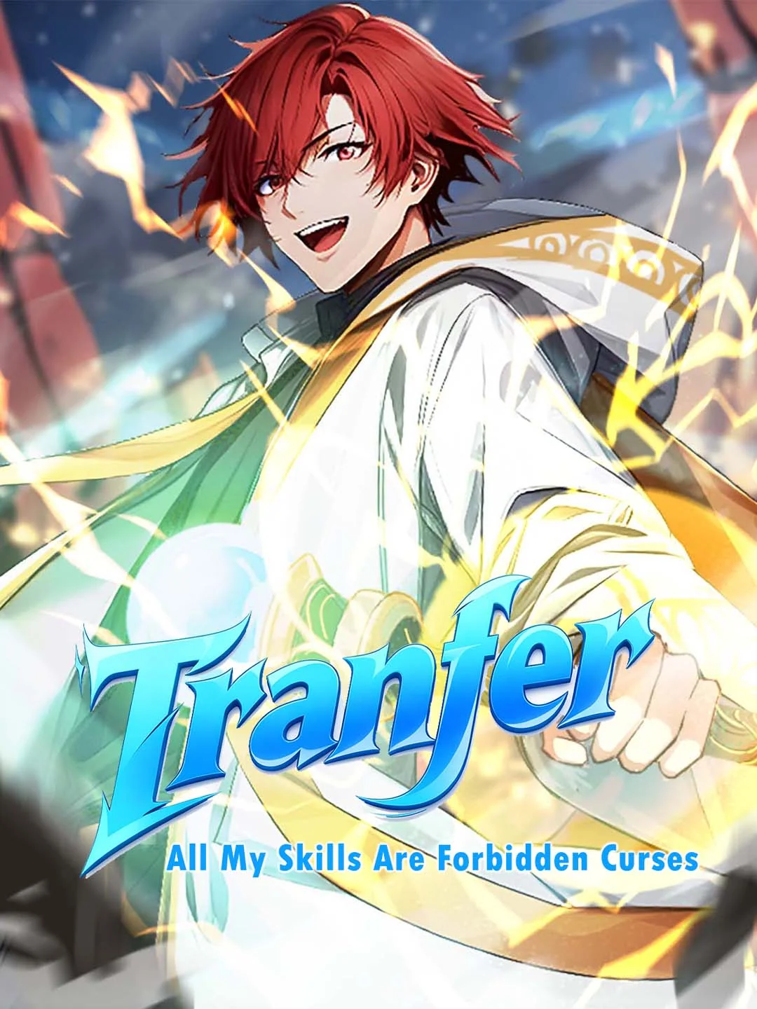 Transfer: All My Skills Are Forbidden Curses