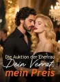 Die Auktion der Ehefrau Dein Verrat, mein Preis cover