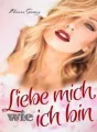 Liebe mich wie ich bin cover
