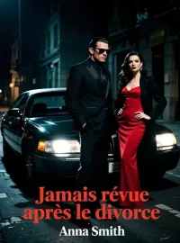 Jamais revue après le divorce