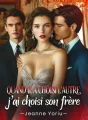 Quand il a choisi l’autre, j’ai choisi son frère cover