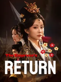 The Empress's returnShort Dramas