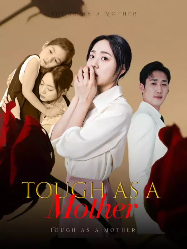Tough as a Mother