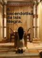 A sacerdotisa da Isis Negra cover