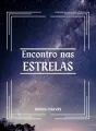 Encontro nas Estrelas - A Vida de Sofia cover