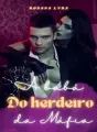 A Babá do Herdeiro da Máfia. King cover