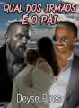 Qual dos Irmãos é o Pai cover